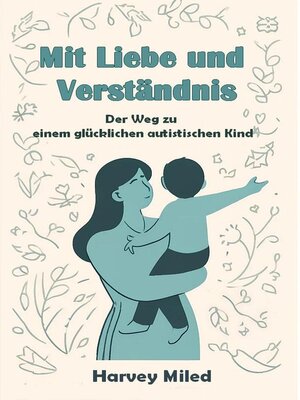 cover image of Mit Liebe und Verständnis